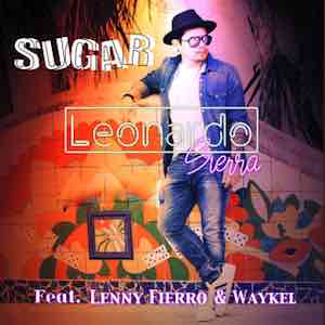 Leonardo Sierra Feat Lenny Fierro & Waykel- Sugar.jpg